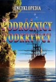 Encyklopedia. Podróżnicy i odkrywcy