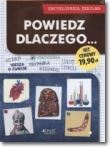 Encyklopedia Szkolna. Powiedz dlaczego...