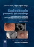 Endoskopia przewodu pokarmowego terminologia definicje i klasyfikacje w opisie badań diagnostycznych