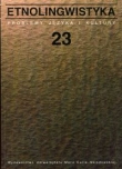 Etnolingwistyka tom 23