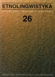 Etnolingwistyka tom 26