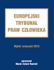 Europejski Trybunał Praw Człowieka Wybór Orzeczeń 2012