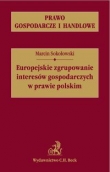 Europejskie zgrupowanie interesów gospodarczych w prawie polskim