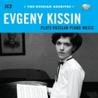 Evgeny Kissin plays Russian Piano Music