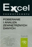 Excel zaawansowany Pobieranie i analiza zewnętrznych danych t.3