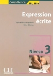 Expression écrite 3 Niveau B1/B1+ Livre