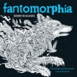 FANTOMORPHIA EKSTREMALNE KOLOROWANIE LIBER K.E. 978-83-63534-16-5