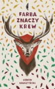 Farba znaczy krew