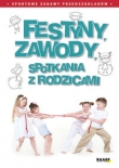 Festyny, zawody, spotkania z rodzicami