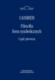 Filozofia form symbolicznych. Część 1
