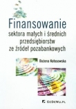 Finansowanie sektora małych i średnich przedsiębiorstw ze źródeł pozabankowych