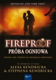 FIREPROOF PRÓBA OGNIOWA 