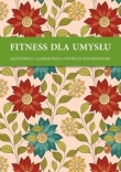 FITNESS DLA UMYSŁU - ORNAMENTY KWIATY BR MCD 9788364993992