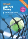 FIZYKA 1 NOWE Odkryć fizykę LO Podręcznik ucznia zakres podstawowy