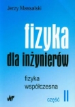 Fizyka dla inżynierów część 2 Fizyka współczesna