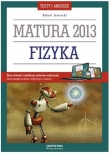 Fizyka. Testy i arkusze. Matura 2013 + kod dostępu online