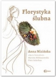 FLORYSTYKA ŚLUBNA OP. HORTPRESS 9788361574118