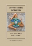 Fontes Historiae Antiquae XXXV Diodor Sycylijski, O wyspach/Diodorus Siculus DE INSULIS
