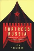 Fortress Russia: Conspiracy Theories in the Po