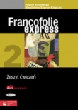 Francofolie express 2 Zeszyt ćwiczeń dla szkół ponadgimnazjalnych z płytą CD