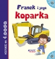 FRANEK I JEGO KOPARKA JEDNOŚĆ 9788379715626