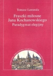 Fraszki miłosne Jana Kochanowskiego