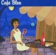 FRENCH CAFE - CAFE BLEU