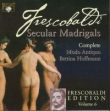 Frescobaldi: Secular Madrigals