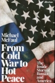 From Cold War to Hot Peace