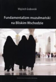 Fundamentalizm muzułmański na Bliskim Wschodzie