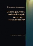 Galeria gatunków dramatycznych, teatralnych i widowiskowych