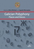 Galician Polyphony: Places and Voices