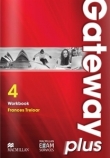 Gateway plus 4. Szkoły ponadgimnazjalne. Język angielski. Zeszyt ćwiczeń