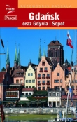 Gdańsk, Gdynia i Sopot Przewodnik Pascala