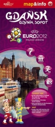 Gdańsk, Gdynia, Sopot Euro 2012 - 1:26 000 mapa i miniprzewodnik