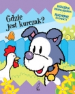 Gdzie jest kurczak? Książka rozkładanka. Ruchome elementy