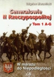 Generałowie II Rzeczypospolitej t.1