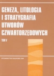 Geneza, litologia i stratygrafia utworów czwartorzędowych t.5