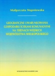 Geograficzne uwarunkowania gospodarki ściekami komunalnymi na terenach wiejskich województwa wielkopolskiego