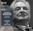 George Soros Spekulant i miliarder Droga do fortuny