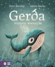 Gerda. Historia wieloryba