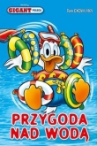 Gigant Poleca 7/2016 Przygoda nad wodą