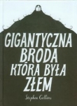 Gigantyczna broda która była złem