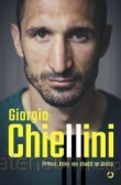GIORGIO CHIELLINI Piłkarz, który nie chodzi na skróty. Autobiografia