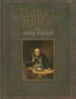 Głodny mnich czyli sekrety refektarza