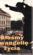 GŁOŚMY EWANGELIĘ ŻYCIA