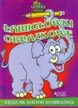 Główka pracuje. Łamigłówki obrazkowe. Wielka jak słoń porcja łamigłówek