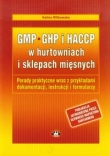 GMP GHP i HACCP w hurtowniach i sklepach mięsnych