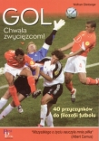 Gol. Chwała zwycięzcom!