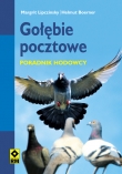 Gołębie pocztowe. Poradnik hodowcy.